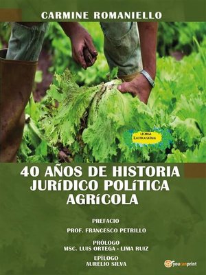 cover image of 40 anos de historia Juridico Politica Agricola